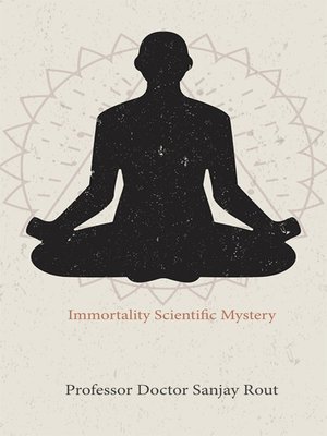 cover image of Immortality Scientific Mystery